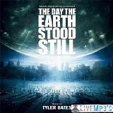 Tyler Bates - The Day The Earth Stood Still OST