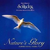 Dan Gibson's Solitudes - Nature's Glory (Inspiration Hymns With Nature Sounds)