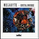 Megabyte - Crystal Universe