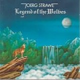 Joerg Strawe - Legend Of The Wolves