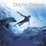 Dan Gibson's Solitudes - Dolphin Dreams