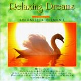 Relaxing Dreams - Schonheit & Harmonie by Rainbow Vision VOL 1