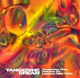 Tangerine Dream - Tangerine Tree - VOL024 - Laguna Hills 1986