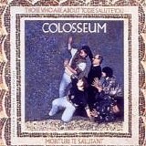 Collosseum - Those Who Are About To Die Salute You