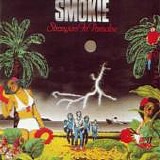 Smokie - Strangers In Paradise