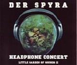 Spyra - Headphone Concert