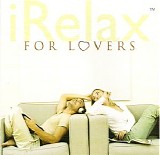 Various artists - iRelax for Lovers - 2007