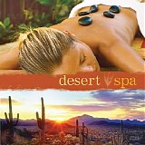 Dan Gibson's Solitudes - Desert Spa