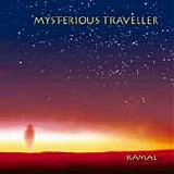 Kamal - Mysterious Traveller