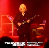 Tangerine Dream - Tangerine Tree - VOL033 - London 2003