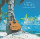 Dan Gibson's Solitudes - Siesta Beach Spanish Guitar