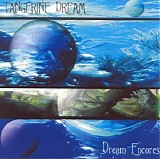 Tangerine Dream - Dream Encores