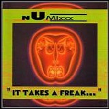 Numixxx - It takes a freak