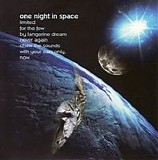 Tangerine Dream - One Night In Space