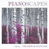 Dan Gibson's Solitudes - Pianoscapes: The Best Of Solitudes