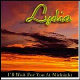 Lydia - I'll wait for you at midnight