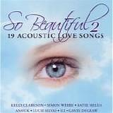 Various artists - So Beautiful 2  (19 Acoustic Love Songs) (2006)
