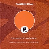Tangerine Dream - Summer in Nagasaki