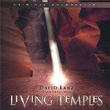 David Lanz & Gary Stroutsos - Living Temples