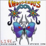 Indigenous - Live at Pachyderm Studio