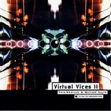 Pete Namlook & Wolfram Spyra - Virtual Vices II