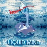 Liquid Mind - Ambience Minimus (1995)