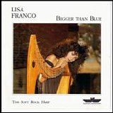 Lisa Franco - Bigger than Blue