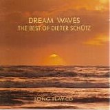 Dieter SchÃ¼tz - Dream Waves - The Best Of