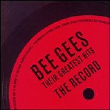 Bee Gees - Their Greatest Hits: The Record