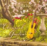 Dan Gibson's Solitudes - Classical Garden