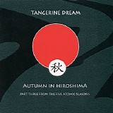 Tangerine Dream - Autumn In Hiroshima