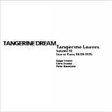 Tangerine Dream - Tangerine Leaves - VOL070 - Paris 1975