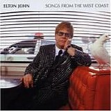 Elton John - Songs From The West Coast