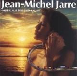 Jean Michel Jarre - Musik Aus Zeit Und Raum