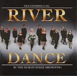 Dublin Stage Orchestra - Riverdance - Featuring Lord Of The Dance