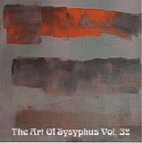 Various Artists - The Art Of Sysyphus Vol. 32