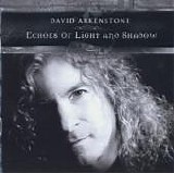 David Arkenstone - Echoes Of Light And Shadow