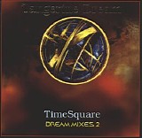 Tangerine Dream - TimeSquare - Dream Mixes II