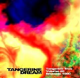 Tangerine Dream - Tangerine Tree - VOL026 - Brussels 1980