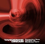 Tangerine Dream - Tangerine Tree - VOL018 - Montreal 1977