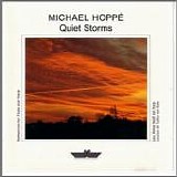 Michael Hoppe - Quiet Storms