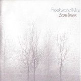 Fleetwood Mac - Bare Trees 1972