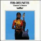 Mind over Matter - TranceÂ´nÂ´Dance