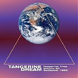 Tangerine Dream - Tangerine Tree - VOL087 - Budapest 1982
