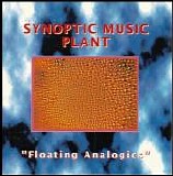 Synoptic Music PLant - Floating Analogics
