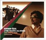 Burhan Ã–cal & The Trakya All Stars - Kirklareli Il Siniri (2004)