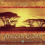 Dan Gibson's Solitudes - African Glory (Gentle World)