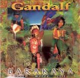 Gandalf - Barakaya (Trees Water Life)