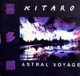 Kitaro - Astral Voyage (1985)