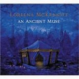 Loreena Mckennitt - An Ancient Muse